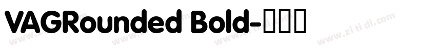 VAGRounded Bold字体转换
